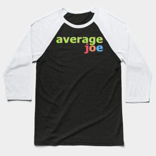 Average Joe No 1 Baseball T-Shirt